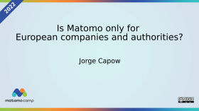 Is Matomo only for European companies and authorities? by MatomoCamp Recordings