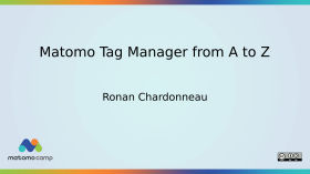 Matomo Tag Manager from A to Z by MatomoCamp Recordings